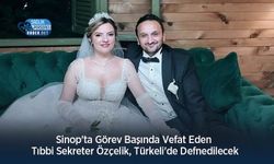 Sinop'ta Görev Başında Vefat Eden Tıbbi Sekreter Özçelik, Türkeli'de Defnedilecek