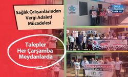 Sağlık Çalışanlarından Vergi Adaleti Mücadelesi: Talepler Her Çarşamba Meydanlarda