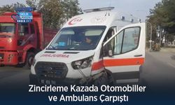 Zincirleme Kazada Otomobiller ve Ambulans Çarpıştı