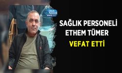 Sağlık Personeli Ethem Tümer Vefat Etti