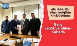 Aile Hekimliği Yönetmeliği İçin Kritik Görüşme: Genç Sağlık Sendikası Sahada