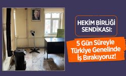 Hekim Birliği Sendikası: 5 Gün Süreyle Türkiye Genelinde İş Bırakıyoruz!