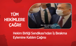 Hekim Birliği Sendikası'ndan İş Bırakma Eylemine Katılım Çağrısı