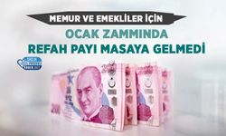 Memur ve Emekliler İçin Ocak Zammında Refah Payı Masaya Gelmedi