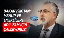 Bakan Işıkhan: Memur Ve Emeklilere Adil Zam İçin Çalışıyoruz!