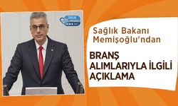 Sağlık Bakanı Memişoğlu'ndan Branş Alımlarıyla İlgili Açıklama