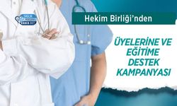 Hekim Birliği’nden Üyelerine ve Eğitime Destek Kampanyası