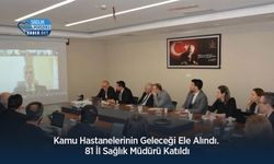 Kamu Hastanelerinin Geleceği Ele Alındı. 81 İl Sağlık Müdürü Katıldı