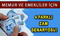 Memur ve Emekliler İçin 4 Farklı Zam Senaryosu!