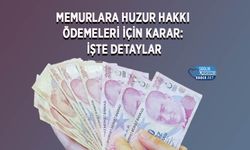 Memurlara Huzur Hakkı Ödemeleri İçin Karar: İşte Detaylar