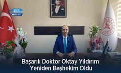 Başarılı Doktor Oktay Yıldırım Yeniden Başhekim Oldu