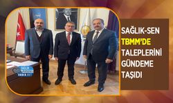 Sağlık-Sen TBMM’de Taleplerini Gündeme Taşıdı