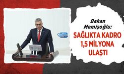 Bakan Memişoğlu: Sağlıkta Kadro 1,5 Milyona Ulaştı