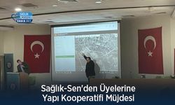 Sağlık-Sen'den Üyelerine Yapı Kooperatifi Müjdesi