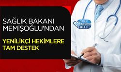 Sağlık Bakanı Memişoğlu'ndan Yenilikçi Hekimlere Tam Destek