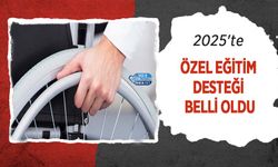 2025'te Özel Eğitim Desteği Belli Oldu