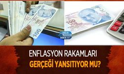 Enflasyon Rakamları Gerçeği Yansıtıyor mu?