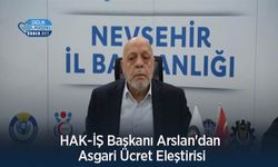 HAK-İŞ Başkanı Arslan'dan Asgari Ücret Eleştirisi