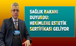 Sağlık Bakanı Duyurdu: Hekimlere Estetik Sertifikası Geliyor