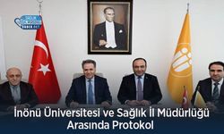 İnönü Üniversitesi ve Sağlık İl Müdürlüğü Arasında Protokol