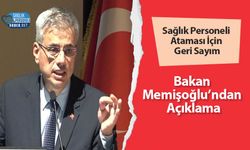 Sağlık Personeli Ataması İçin Geri Sayım: Bakan Memişoğlu’ndan Açıklama