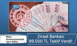 Maaş Promosyonunda Yeni Rekor: Ziraat Bankası 89.500 TL Teklif Verdi!