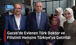 Erdoğan'ın Talimatıyla Gazze’de Evlenen Türk Doktor ve Filistinli Hemşire Türkiye’ye Getirildi