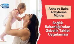 Anne ve Baba Adaylarına Müjde: Sağlık Bakanlığı’ndan Gebelik Takibi Uygulaması