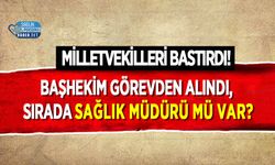 Başhekim Görevden Alındı, Sırada Sağlık Müdürü mü Var?