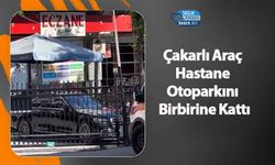 Çakarlı Araç Hastane Otoparkını Birbirine Kattı