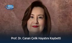 Prof. Dr. Canan Çelik Hayatını Kaybetti