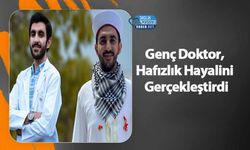 Genç Doktor, Hafızlık Hayalini Gerçekleştirdi