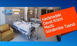 Hastanedeki Davet Krizini Meclis Gündemine Taşındı