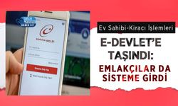 Ev Sahibi-Kiracı İşlemleri e-Devlet’e Taşındı: Emlakçılar da Sisteme Girdi
