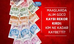 Maaşlarda Alım Gücü Kaybı Rekor Kırdı: Kim Ne Kadar Kaybetti?
