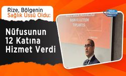 Rize, Bölgenin Sağlık Üssü Oldu: Nüfusunun 12 Katına Hizmet Verdi