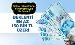 Sağlık Çalışanlarına Yeni Promosyon Ne Zaman? Gözler 2025’in Sonuna Çevrildi
