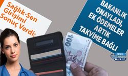 Sağlık-Sen Girişimi Sonuç Verdi: Bakanlık Onayladı, Ek Ödemeler Artık Takvime Bağlı