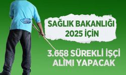 Sağlık Bakanlığı 2025 İçin 3.658 Sürekli İşçi Alımı Yapacak