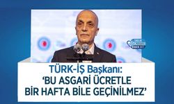 TÜRK-İŞ Başkanı: ‘Bu Asgari Ücretle Bir Hafta Bile Geçinilmez’