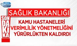 Sağlık Bakanlığı, Kamu Hastaneleri Verimlilik Yönetmeliğini Yürürlükten Kaldırdı