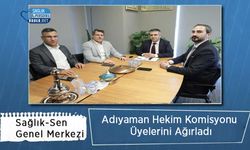 Sağlık-Sen Genel Merkezi, Adıyaman Hekim Komisyonu Üyelerini Ağırladı
