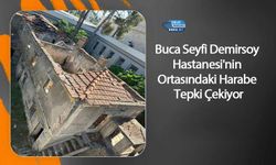 Buca Seyfi Demirsoy Hastanesi'nin Ortasındaki Harabe Tepki Çekiyor