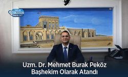 Uzm. Dr. Mehmet Burak Peköz Başhekim Olarak Atandı