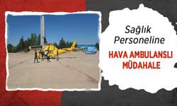 Sağlık Personeline Hava Ambulanslı Müdahale