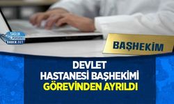 Devlet Hastanesi Başhekimi Görevinden Ayrıldı