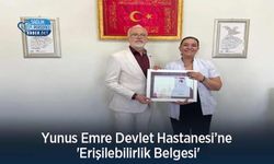 Yunus Emre Devlet Hastanesi’ne 'Erişilebilirlik Belgesi'