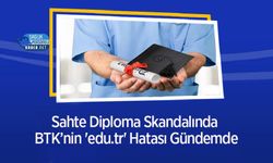 Sahte Diploma Skandalında BTK’nin 'edu.tr' Hatası Gündemde