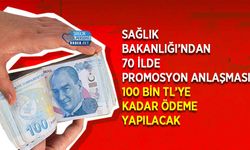 Sağlık Bakanlığı’ndan 70 İlde Promosyon Anlaşması: 100 Bin TL’ye Kadar Ödeme Yapılacak