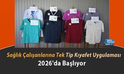 Sağlık Çalışanlarına Tek Tip Kıyafet Uygulaması 2026'da Başlıyor